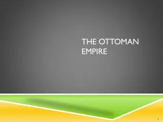 The Ottoman Empire