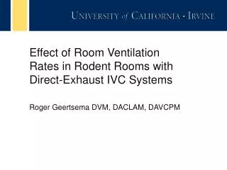 Effect of Room Ventilation Rates in Rodent Rooms with Direct-Exhaust IVC Systems