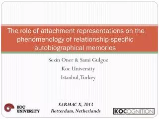 Sezin Oner &amp; Sami Gulgoz Koc University Istanbul , Turkey