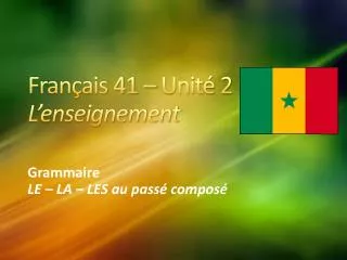 fran ais 41 unit 2 l enseignement
