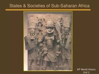 States &amp; Societies of Sub-Saharan Africa