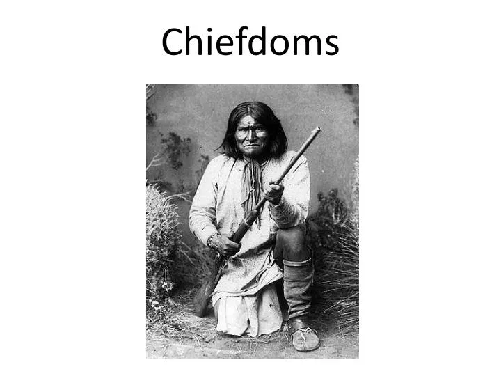 chiefdoms