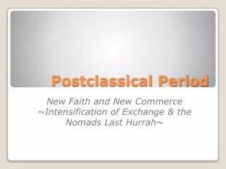 Postclassical Period