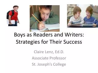 Boys as Readers and Writers: Strategies for Their Success