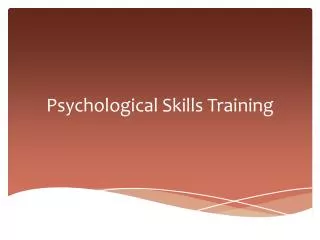 Psychological Skills Training