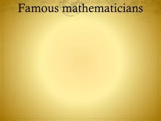 Famous mathematicians
