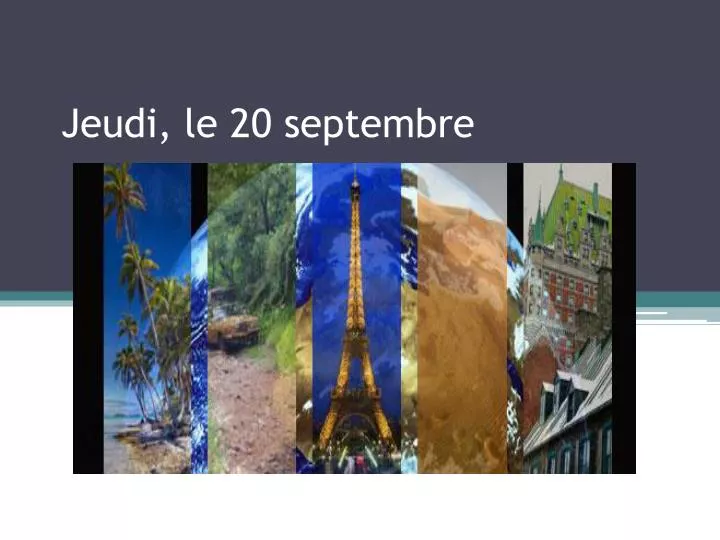 jeudi le 20 septembre