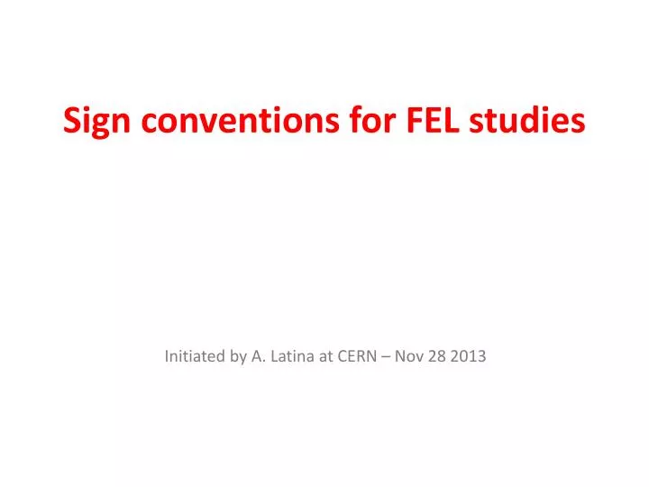 sign conventions for fel studies