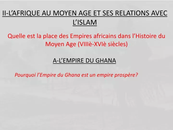 ii l afrique au moyen age et ses relations avec l islam