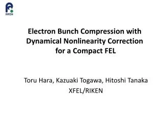 Electron Bunch Compression with Dynamical Nonlinearity Correction for a Compact FEL