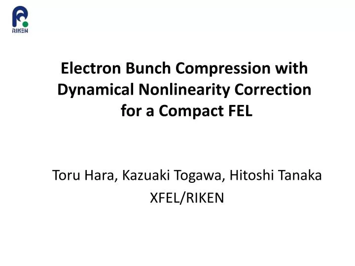electron bunch compression with dynamical nonlinearity correction for a compact fel