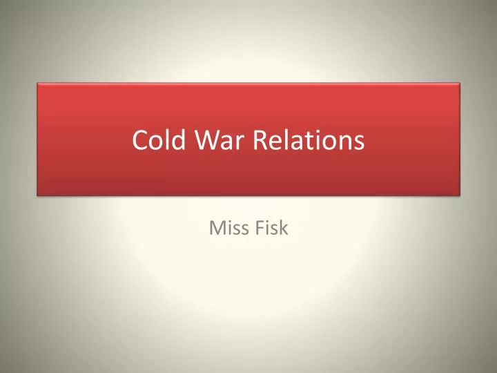 cold war relations