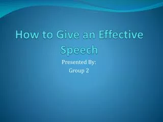 How to Give an Effective Speech