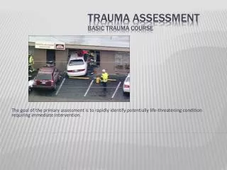 Trauma Assessment Basic Trauma Course