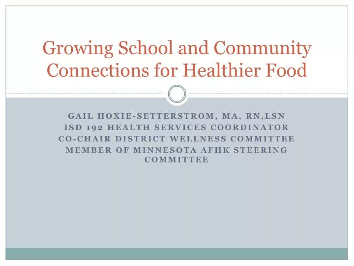 growing school and community connections for healthier food