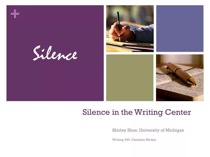 silence in the writing center