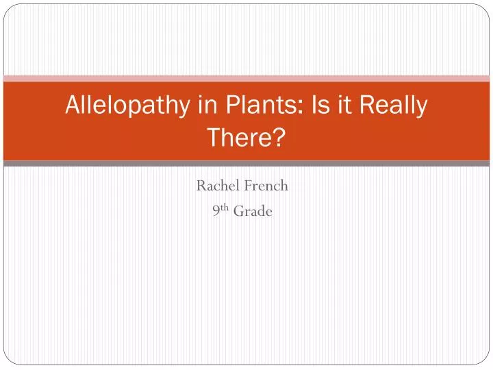 allelopathy in plants is it really there