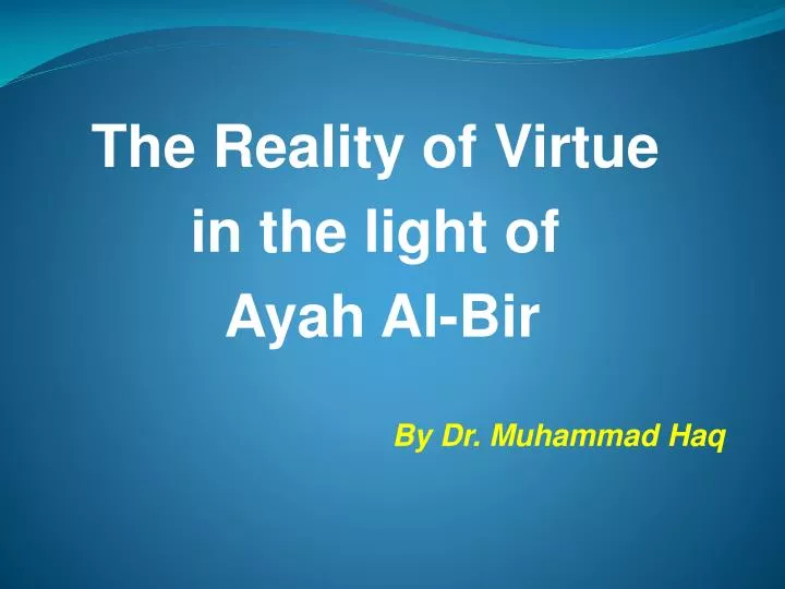 the reality of virtue in the light of ayah al bir