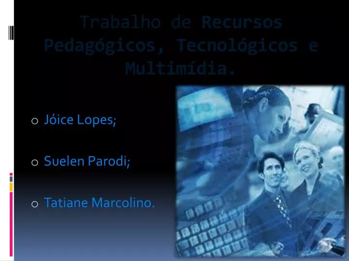 trabalho de recursos pedag gicos tecnol gicos e multim dia