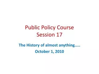 Public Policy Course Session 17