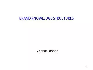 BRAND KNOWLEDGE STRUCTURES