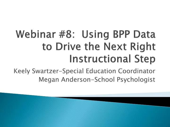 webinar 8 using bpp data to drive the next right instructional step