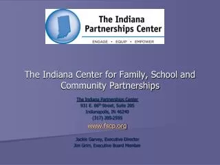 The Indiana Center for Family, School and Community Partnerships