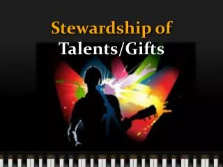 Stewardship of Talents/Gifts