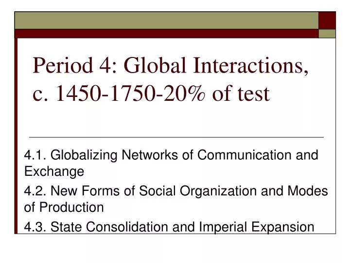 period 4 global interactions c 1450 1750 20 of test