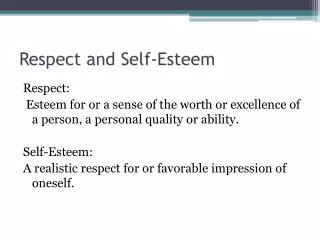 Respect and Self-Esteem