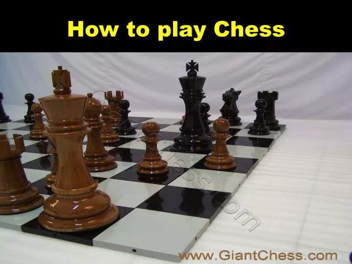 PPT - How to Play Chess PowerPoint Presentation, free download