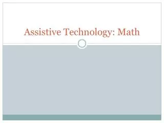 Assistive Technology: Math