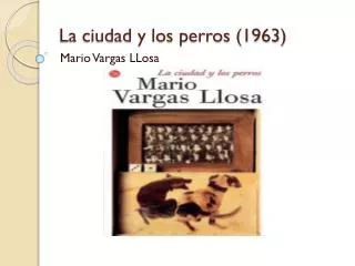 la ciudad y los perros 1963