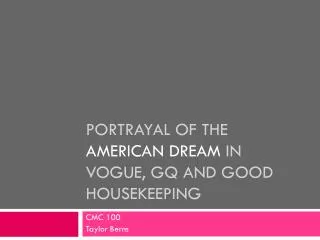 Portrayal of the American Dream in Vogue, GQ and Good Housekeeping