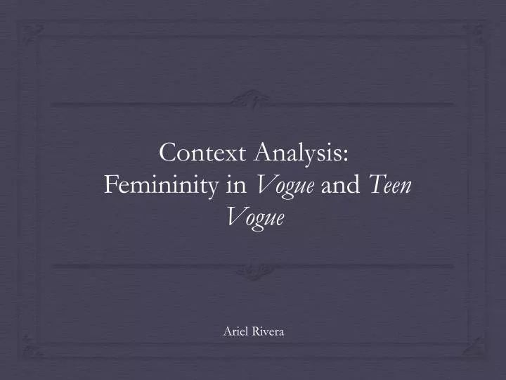 context analysis femininity in vogue and teen vogue