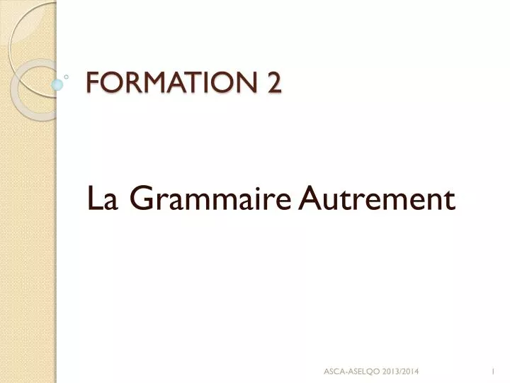 formation 2