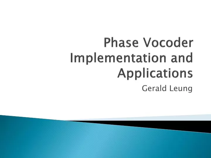 phase vocoder implementation and applications