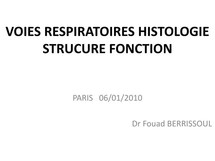 voies respiratoires histologie strucure fonction
