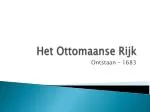 Het Ottomaanse Rijk - slide 1