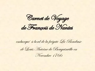 Carnet de Voyage de François de Nantes