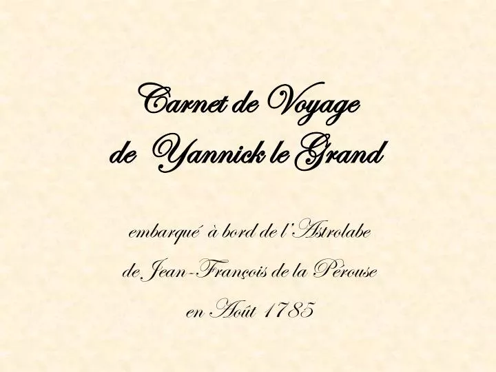 carnet de voyage de yannick le grand