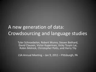 A new generation of data: Crowdsourcing and language studies
