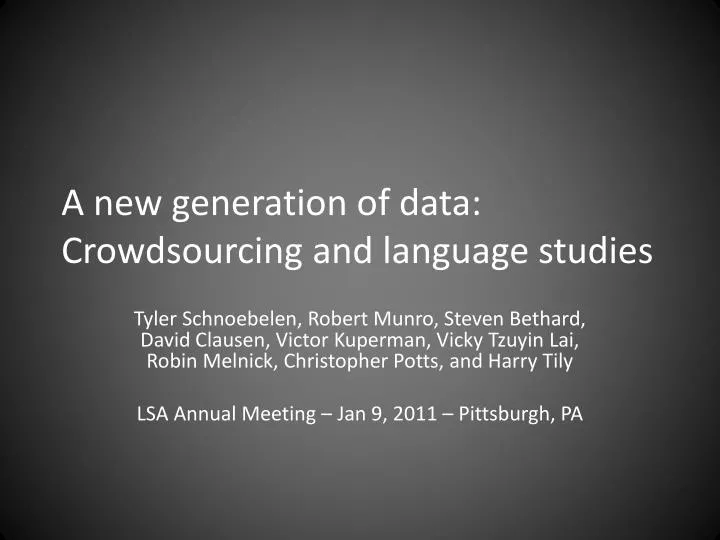 a new generation of data crowdsourcing and language studies