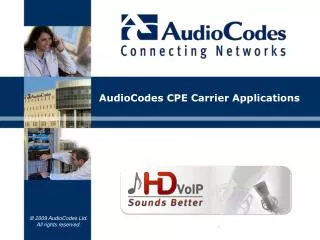 AudioCodes CPE Carrier Applications