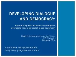 Developing dialogue and democracy :