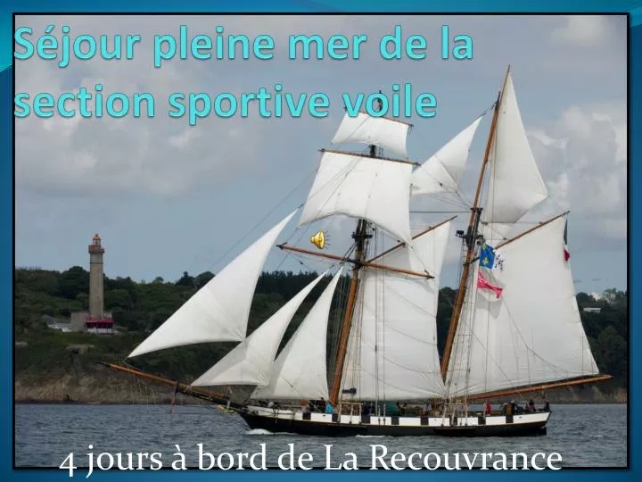 s jour pleine mer de la section sportive voile