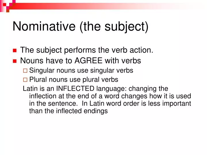 nominative the subject