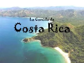 La Comida de Costa Rica