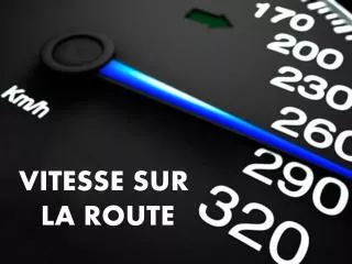 vitesse sur la route