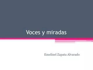 voces y miradas